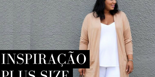 Looks Plus Size Para Se Inspirar Feira Shop